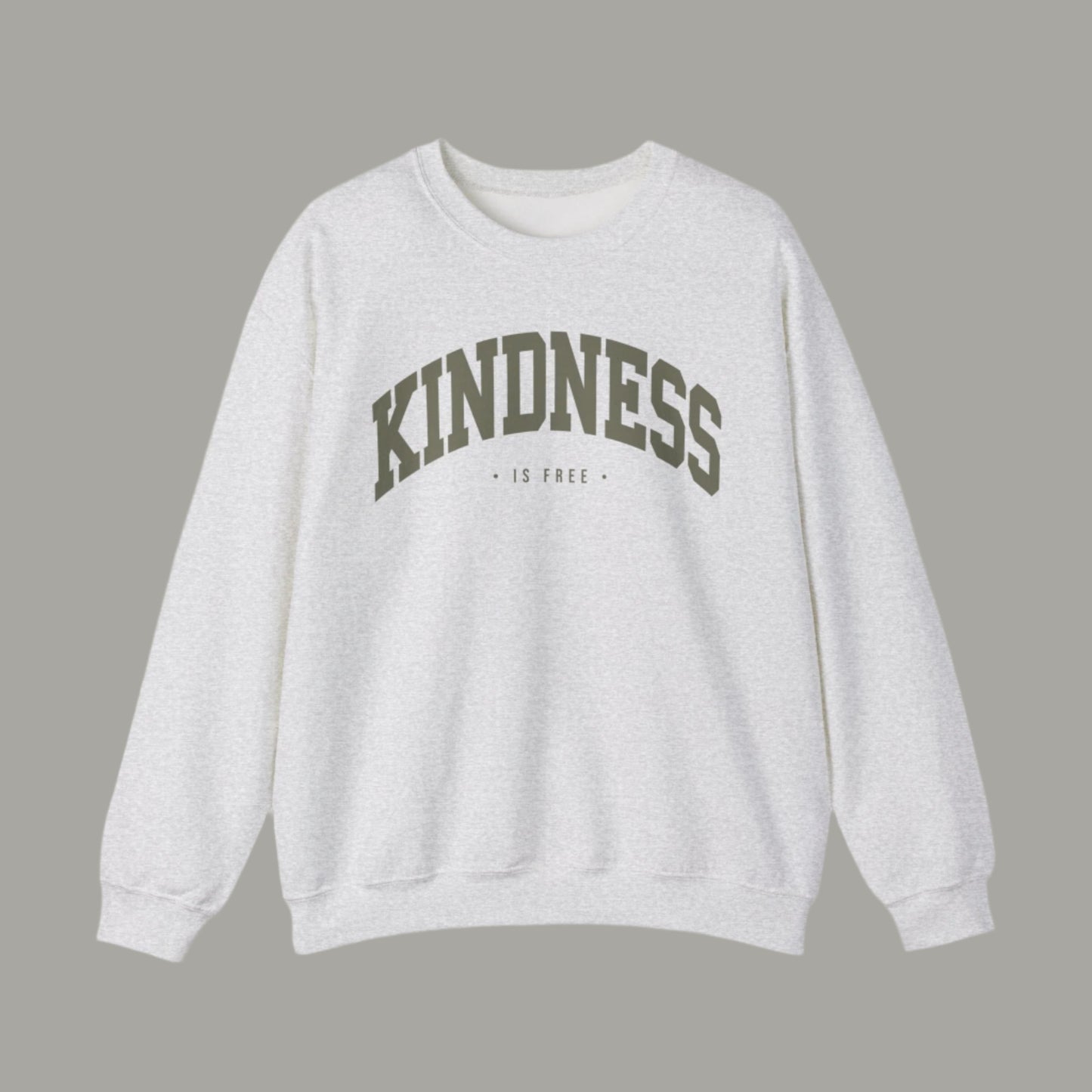 Kindness is Free Crewneck Sweatshirt
