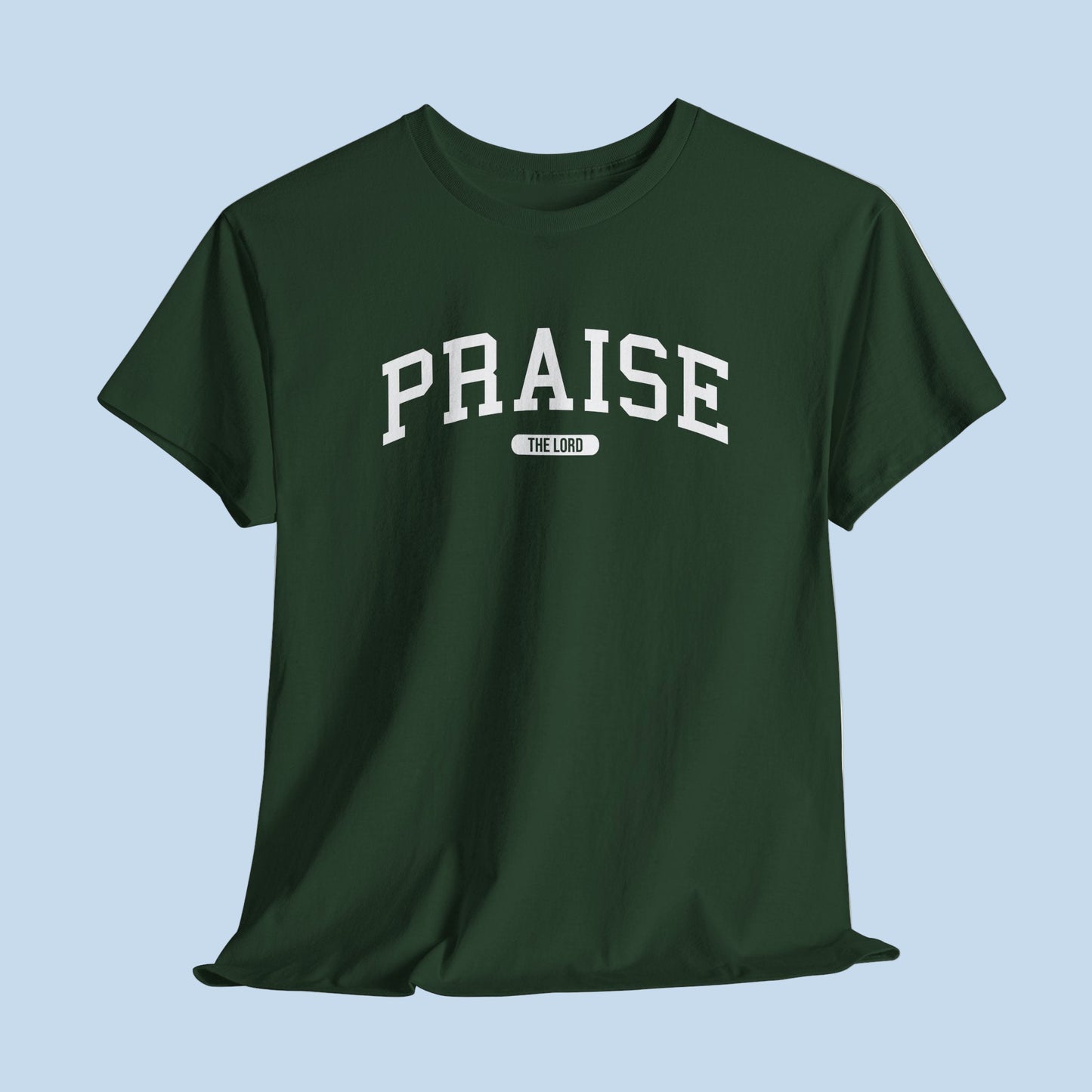 Praise The Lord T-shirt