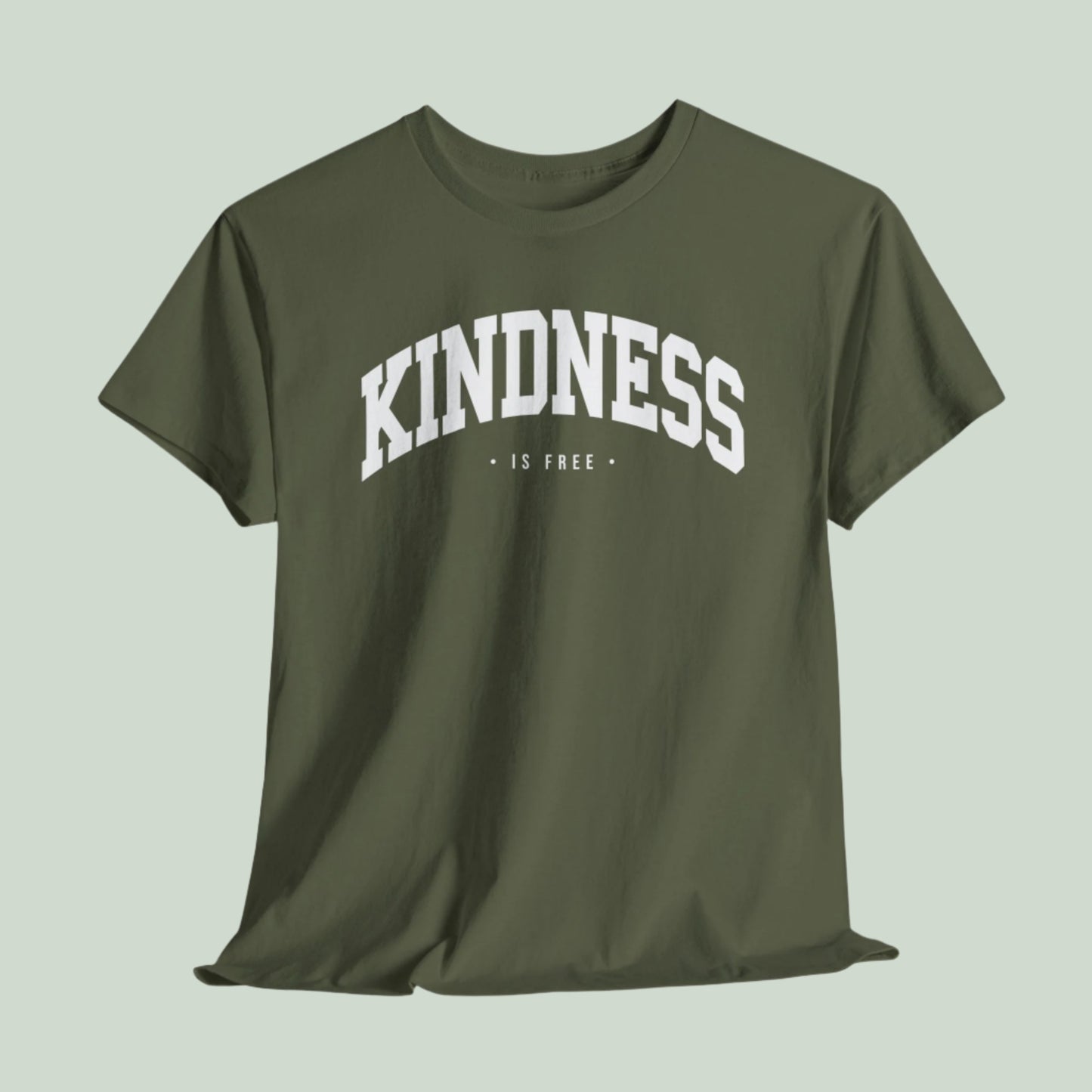Kindness is free T-shirt