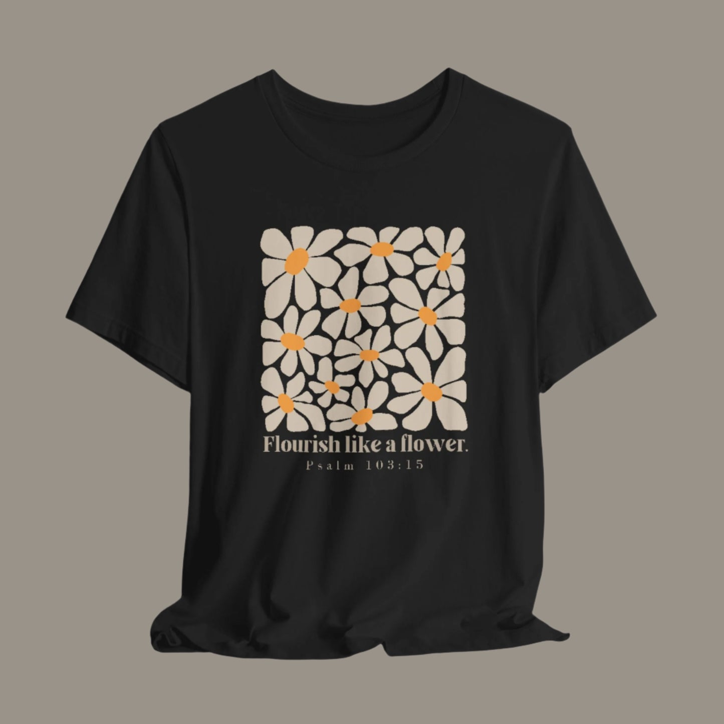 Flourish like a flower
